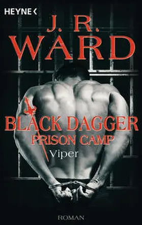 Ward | Viper - Black Dagger Prison Camp | Buch | 978-3-453-32285-1 | www2.sack.de