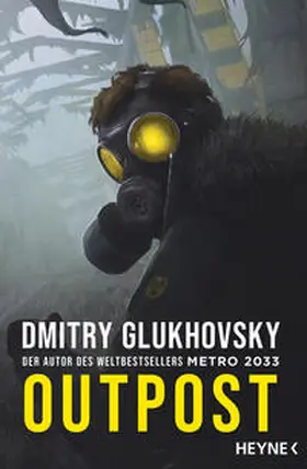 Glukhovsky / Gluchovskij |  Outpost | Buch |  Sack Fachmedien