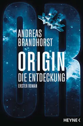 Brandhorst | Origin - Die Entdeckung | Buch | 978-3-453-32383-4 | www2.sack.de