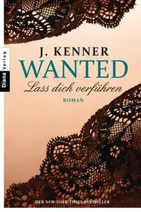 Kenner |  Wanted 01 Lass dich verführen | Buch |  Sack Fachmedien