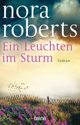 Roberts | Ein Leuchten im Sturm | Buch | 978-3-453-35947-5 | www2.sack.de