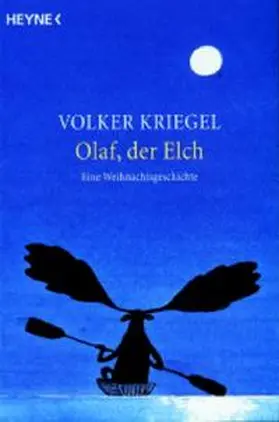 Kriegel |  Olaf,der Elch | Buch |  Sack Fachmedien