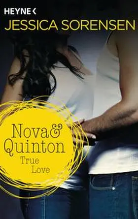 Sorensen |  Nova & Quinton 01. True Love | Buch |  Sack Fachmedien