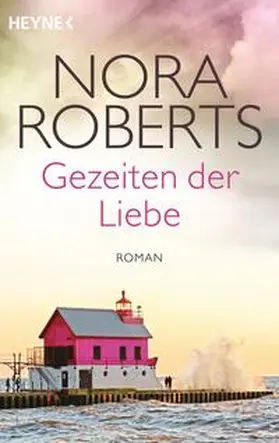 Roberts |  Gezeiten der Liebe | Buch |  Sack Fachmedien