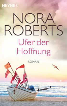 Roberts |  Ufer der Hoffnung | Buch |  Sack Fachmedien