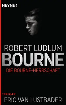 Ludlum |  Die Bourne Herrschaft | Buch |  Sack Fachmedien
