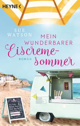 Watson |  Mein wunderbarer Eiscremesommer | Buch |  Sack Fachmedien