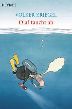 Kriegel | Olaf taucht ab | Buch | 978-3-453-42377-0 | sack.de