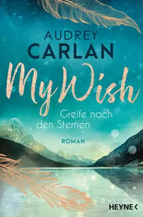 Carlan |  My Wish - Greife nach den Sternen | Buch |  Sack Fachmedien