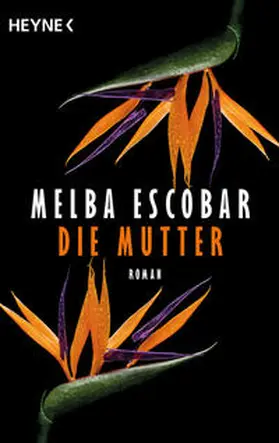 Escobar |  Die Mutter | Buch |  Sack Fachmedien