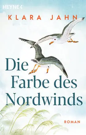 Jahn | Die Farbe des Nordwinds | Buch | 978-3-453-42625-2 | sack.de