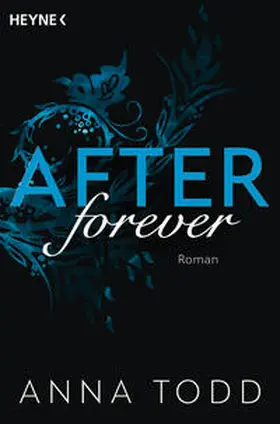 Todd |  After forever | Buch |  Sack Fachmedien