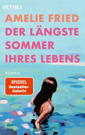 Fried |  Der längste Sommer ihres Lebens | Buch |  Sack Fachmedien