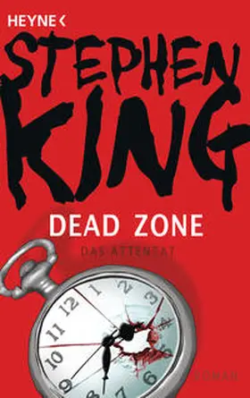 King |  Dead Zone - Das Attentat | Buch |  Sack Fachmedien