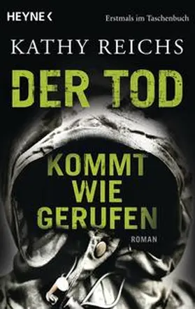 Reichs |  Der Tod kommt wie gerufen | Buch |  Sack Fachmedien