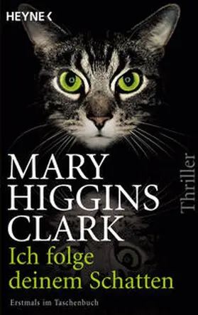 Higgins Clark | Ich folge deinem Schatten | Buch | 978-3-453-43702-9 | www2.sack.de