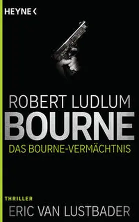 Ludlum |  Das Bourne Vermächtnis | Buch |  Sack Fachmedien
