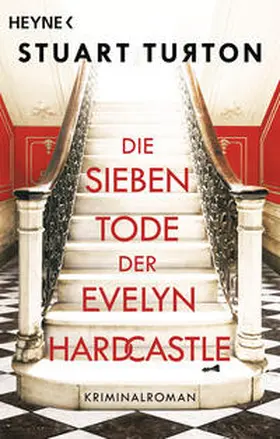 Turton |  Die sieben Tode der Evelyn Hardcastle | Buch |  Sack Fachmedien
