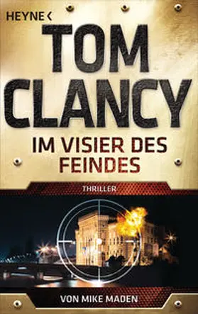 Clancy / Maden | Im Visier des Feindes | Buch | 978-3-453-44154-5 | www2.sack.de