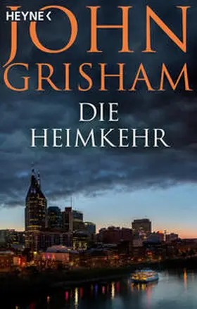 Grisham | Die Heimkehr | Buch | 978-3-453-44190-3 | sack.de