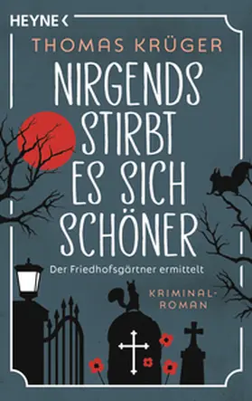 Krüger |  Nirgends stirbt es sich schöner | Buch |  Sack Fachmedien