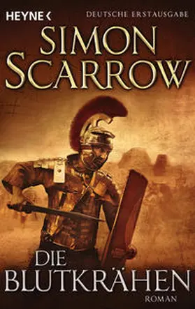 Scarrow | Die Blutkrähen | Buch | 978-3-453-47121-4 | www2.sack.de
