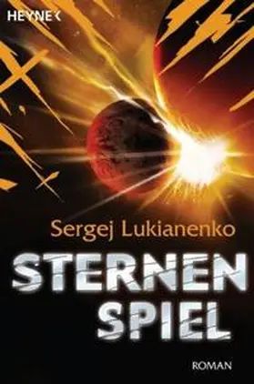 Lukianenko | Sternenspiel | Buch | 978-3-453-52411-8 | www2.sack.de