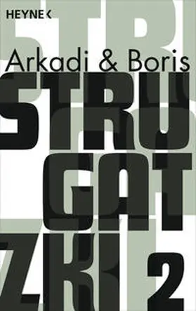 Strugatzki | Gesammelte Werke 2 | Buch | 978-3-453-52631-0 | www2.sack.de