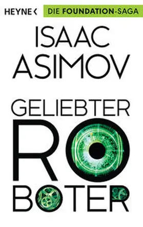 Asimov |  Geliebter Roboter | Buch |  Sack Fachmedien