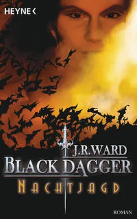 Ward |  Black Dagger 01. Nachtjagd | Buch |  Sack Fachmedien