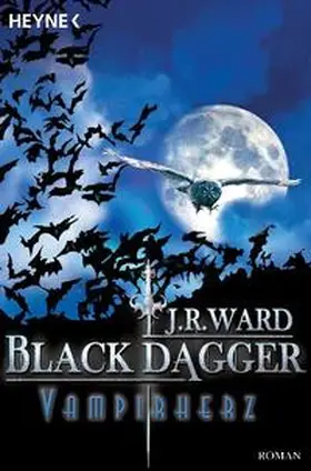 Ward |  Black Dagger 08. Vampirherz | Buch |  Sack Fachmedien
