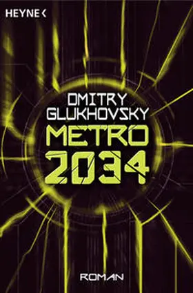 Glukhovsky |  Metro 2034 | Buch |  Sack Fachmedien