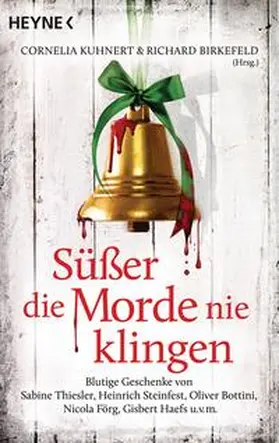 Birkefeld / Kuhnert |  Süßer die Morde nie klingen | Buch |  Sack Fachmedien