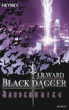 Ward / Schmidt |  Black Dagger 04. Bruderkrieg | Buch |  Sack Fachmedien