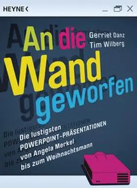 Danz / Wilberg |  An die Wand geworfen | Buch |  Sack Fachmedien