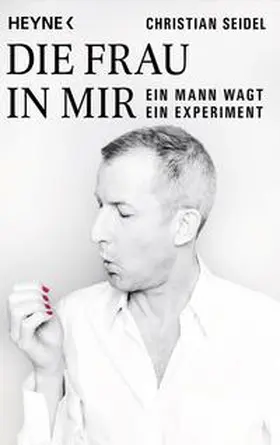 Seidel |  Die Frau in mir | Buch |  Sack Fachmedien
