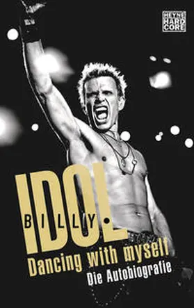 Idol |  Dancing With Myself | Buch |  Sack Fachmedien