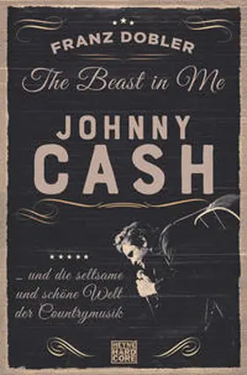 Dobler |  The Beast in Me. Johnny Cash | Buch |  Sack Fachmedien