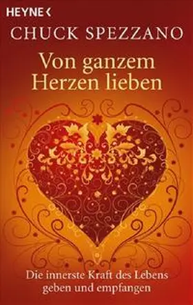 Spezzano |  Von ganzem Herzen lieben | Buch |  Sack Fachmedien
