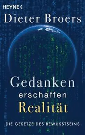 Broers |  Gedanken erschaffen Realität | Buch |  Sack Fachmedien