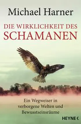 Harner |  Die Wirklichkeit des Schamanen | Buch |  Sack Fachmedien