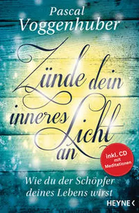 Voggenhuber |  Zünde dein inneres Licht an | Buch |  Sack Fachmedien
