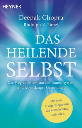Chopra / Tanzi |  Das heilende Selbst | Buch |  Sack Fachmedien