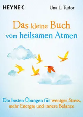 Tudor |  Das kleine Buch vom heilsamen Atmen | Buch |  Sack Fachmedien