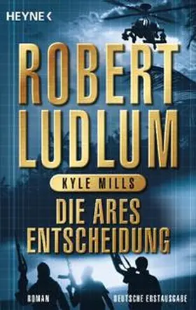 Ludlum / Mills |  Die Ares-Entscheidung | Buch |  Sack Fachmedien