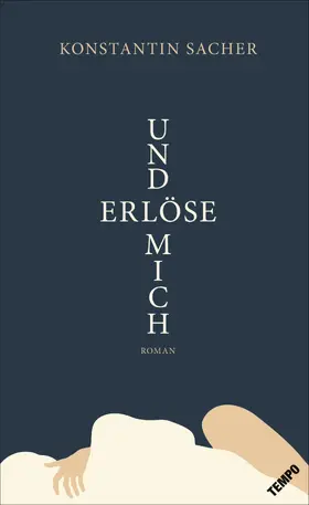 Sacher |  Und erlöse mich | eBook | Sack Fachmedien