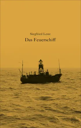 Lenz |  Das Feuerschiff | Buch |  Sack Fachmedien