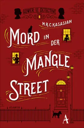 Kasasian |  Mord in der Mangle Street | Buch |  Sack Fachmedien