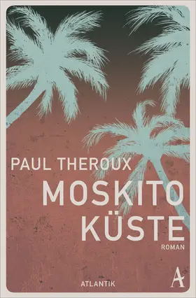 Theroux |  Moskito-Küste | eBook | Sack Fachmedien
