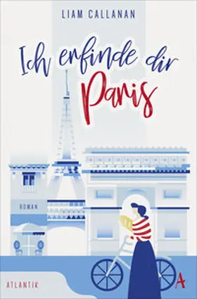 Callanan |  Ich erfinde dir Paris | Buch |  Sack Fachmedien